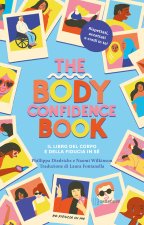 body confidence book. Il libro del corpo e della fiducia in sé