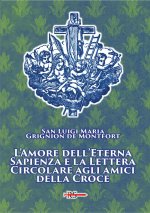 amore dell'eterna Sapienza e la lettera Circolare agli amici della Croce
