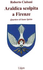 Araldica scolpita a Firenze. Quartiere di Santo Spirito