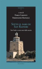 Sotto il faro di San Ranieri. Turi Vasile a cento anni dalla nascita