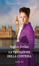 tentazione della contessa. Le scandalose dame di Londra