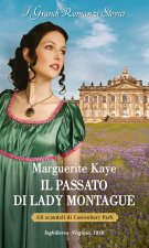 passato di Lady Montague. Gli scandali di Castonbury Park