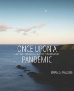 Once Upon a Pandemic