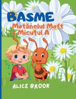Basme Mot?nelul Moft &  Micu?ul A