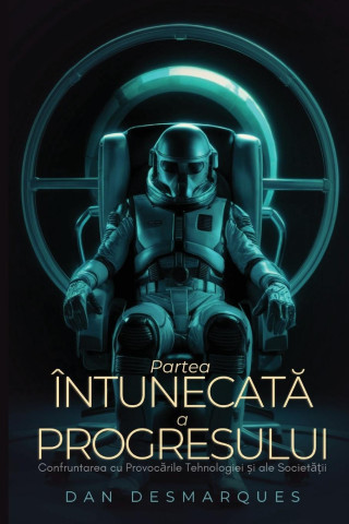 Partea întunecat? a progresului