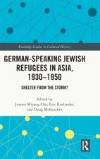 German-Speaking Jewish Refugees in Asia, 1930-1950