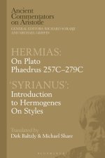 Hermias: On Plato Phaedrus 257D-279C, with ‘Syrianus’