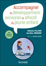 Accompagner le développement sensoriel du petit enfant