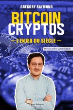 Cryptomonnaies, l'enjeu du siècle
