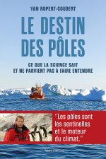 La guerre des pôles - Enjeux climatiques et géopolitiques