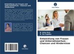 Entwicklung von Frauen und Unternehmertum - Chancen und Hindernisse