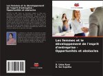 Les femmes et le développement de l'esprit d'entreprise - Opportunités et obstacles