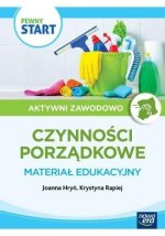 Pewny Start. Aktywni Zawodowo. Materiał edukacyjny. Czynności porządkowe