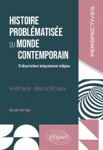 Histoire problématisée du monde contemporain