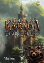 Legends of Karnoa - L'étreinte éthérée