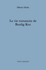 LA VIE ROMANCÉE DE BOULIG KOZ