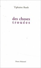 DES CHOSES TROUÉES
