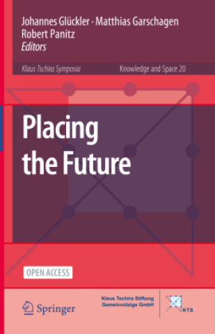 Placing the Future