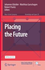 Placing the Future