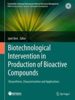 Biotechnological Intervention in Production of Bioactive Compounds