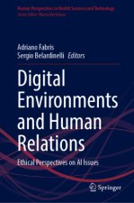 Digital Environments and Human Relations