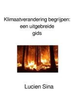 Klimaatverandering begrijpen: een uitgebreide gids