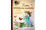 Znám křišťálovou studánku a jiné básničky
