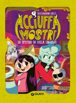 spettro di villa Lugubre. Acciuffamostri