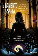 lamento di Sally. E se fosse stata Sally a trovare la Città del Natale? A twisted tale