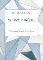 Schizophrénie