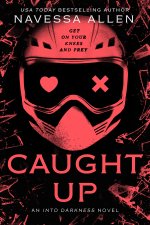 CAUGHT UP INTO DARKNESS TRILOGY