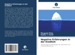 Negative Erfahrungen in der Kindheit