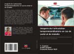 Imagerie de l'articulation temporomandibulaire en cas de santé et de maladie