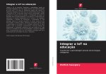 Integrar a IoT na educação