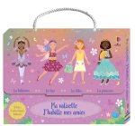 Ma valisette J'habille mes amies - Princesses, Fées, Filles et Ballerines - dès 5 ans