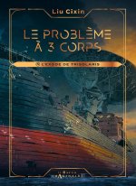 Le problème à trois corps Tome 5
