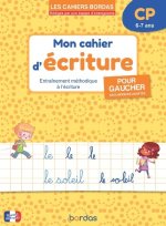Les cahiers Bordas - Cahier d'écriture pour gaucher CP