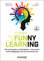 Former avec le Funny learning - 3e éd.