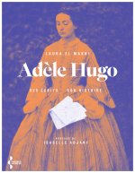 Adèle Hugo, toutes les vagues