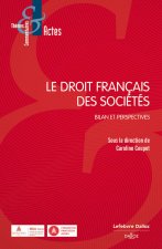 Droit des sociétés : Bilan et perspectives