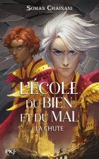 Ecole du bien et du mal, les origines T2 : La Chute de l'Ecole