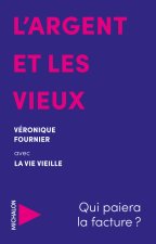 L'argent des vieux - (titre provisoire)