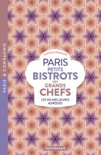 Paris petits bitrots des grands chefs - LES 100 MEILLEURES ADRESSES