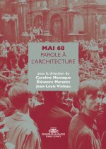 Mais 68. Parole à l'architecture