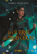La Guerre des trois cours (broché) - Tome 04 Les Héritiers d'Ungardia