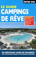 Guide Campings de Rêve 2025