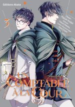 Un comptable à la cour - Tome 3