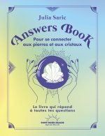 Answers Book pour se connecter aux pierres et aux cristaux