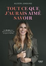 Toutes ces choses que j'aurais aimé savoir