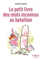Le Petit livre des Mots inconnus au bataillon, 2e éd.
